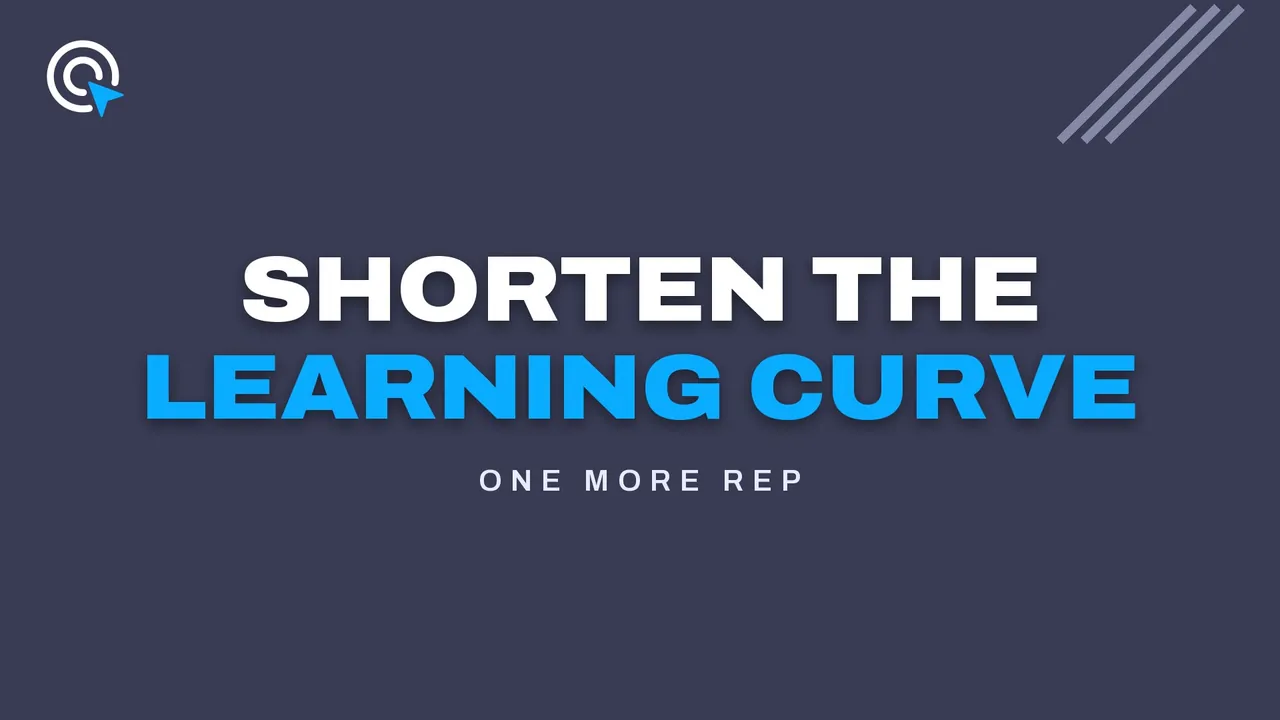 Slate navy title card reading "Shorten the learning curve" in white and bright blue type, with three diagonal lines in the top corner, labeled One More Rep.